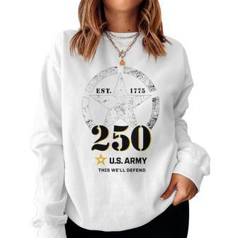 Official US Army 250Th Year Birthday This We'll Defend Women Sweatshirt - Thegiftio UK