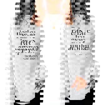 Pearls Are Always Appropriate Jackie Kennedy Women Sweatshirt - Thegiftio UK