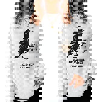 Raven Crow Coffee Hello Darkness Women Sweatshirt | Mazezy