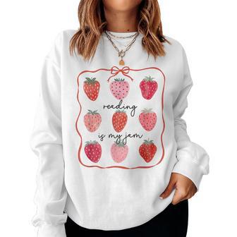 Reading Is My Jam Cute Strawberry School Librarian Women Sweatshirt - Thegiftio UK