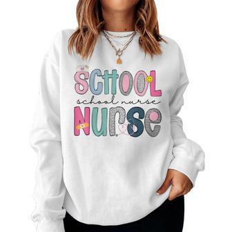 School Nurse Appreciation Day For Best Nurses Back To School Women Sweatshirt - Thegiftio UK