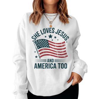 She Loves Jesus And America Too American Usa Flag Women Women Sweatshirt - Thegiftio UK