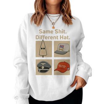 Same Shit Different Hat For Women Women Sweatshirt - Thegiftio UK