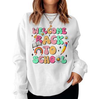 Welcome Back To School Teachers Boys Girls Happy First Day Women Sweatshirt - Thegiftio UK