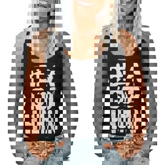 Be A Good Human 引用句 レディースタンクトップ - Kawaiitshirt