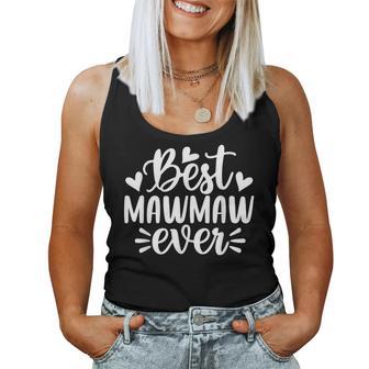 Best Mawmaw Ever Mother's Day Grandma Women Tank Top - Thegiftio UK