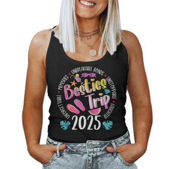 Besties Trip 2025 Unbreakable Making Memories Girls Trip Women Tank Top - Thegiftio UK