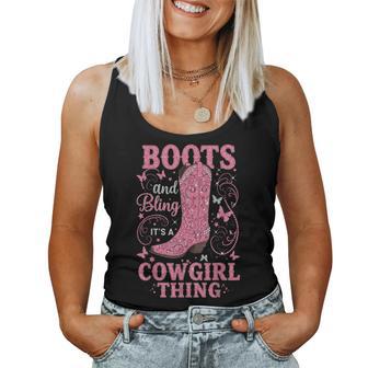 Boots And Bling Its A Cowgirl Thing Rodeo Love Country Girls Women Tank Top | Seseable FR