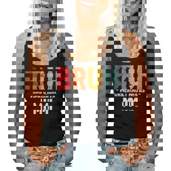 Bruh Formerly Known As Mimi For Mom Mother's Day Women Tank Top - Thegiftio