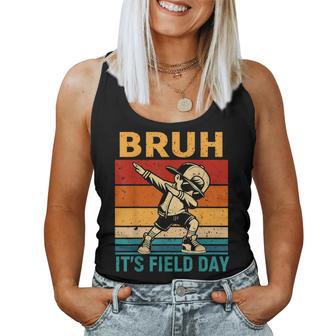 Bruh It's Field Day Teacher Happy Field Day Dabbing Boy Women Tank Top - Thegiftio UK
