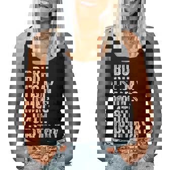 Bruh It's My Mom's 40Th Birthday 40 Years Old Mom Women Tank Top - Thegiftio