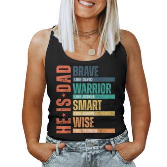 He Is Dad Religious Happy Father's Day Christian Dad Bible Women Tank Top - Thegiftio UK