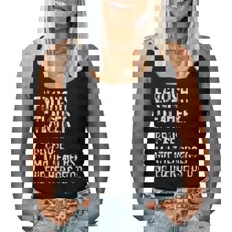 English Teacher Because Math Teachers Need Heroes Too Women Tank Top - Monsterry