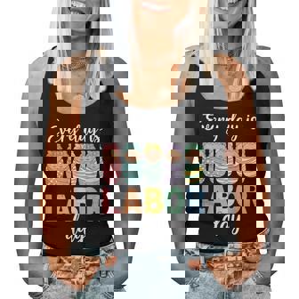 Every Day Is Labor Day Labor And Delivery Nurse Baby Squad Women Tank Top | Mazezy