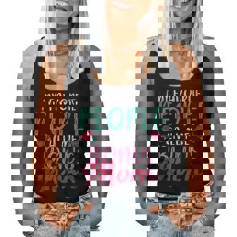 My Favorite People Call Me Bonus Mom Bonus Mom Women Tank Top - Monsterry