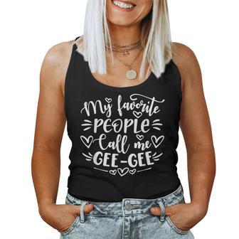 My Favorite People Call Me Gee-Gee Mother's Day Women Tank Top - Thegiftio UK