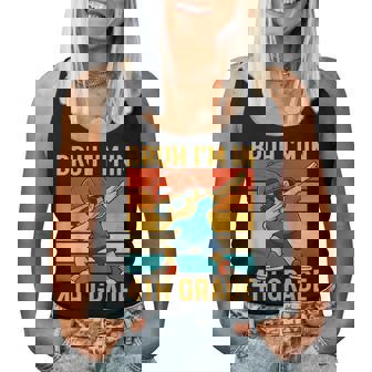 Fourth Grade Dabbing Boy Bruh I'm In 4Th Grade Student Women Tank Top - Thegiftio