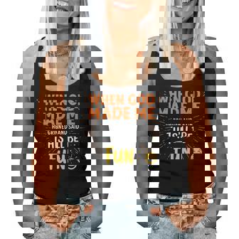 Christian Quote When God Made Me Women Tank Top - Thegiftio