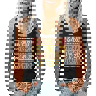 Old Man It's Weird Being The Same Age As Old People Women Tank Top | Seseable CA