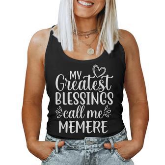 My Greatest Blessings Call Me Memere French Canadian Grandma Women Tank Top - Monsterry