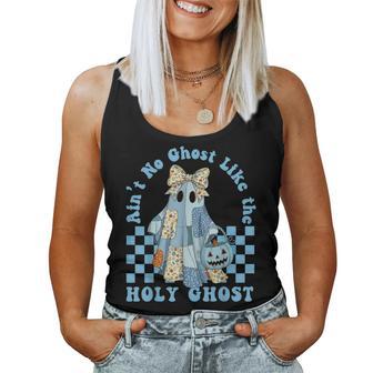 Groovy Aint No Ghost Like The Holy Ghost Christian Halloween Women Tank Top - Thegiftio