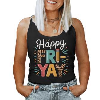 Happy Fri-Yay Teacher Fry Yay Friday Weekend Women Tank Top - Thegiftio UK