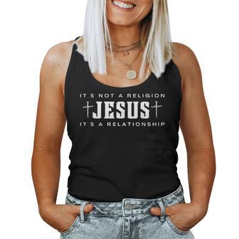 Jesus Not A Religion It's A Relationship Christian Quote Women Tank Top - Thegiftio UK