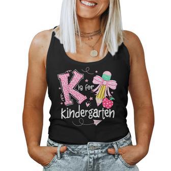 K Is For Kindergarten Teacher Coquette Bow Back To School Women Tank Top - Thegiftio UK