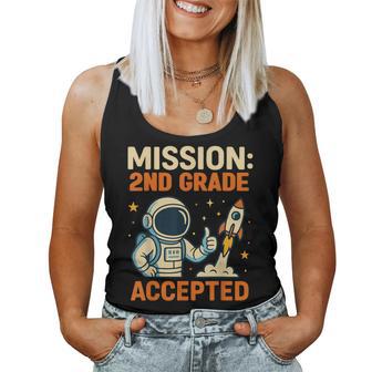 Mission Second 2Nd Grade Accepted Astronaut Back To School Women Tank Top - Thegiftio UK