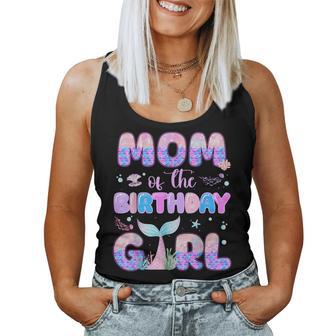 Mom Of The Birthday Mermaid Girl Family Matching Party Women Tank Top - Thegiftio UK