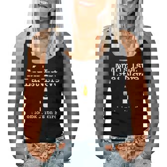 Moms Last Nerve Candle Look Its On Fire Candle Mother's Day Women Tank Top | Mazezy