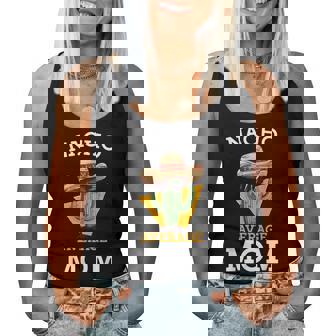 Nacho Average Mom Mexican Mother Family Cinco De Mayo Women Tank Top | Mazezy