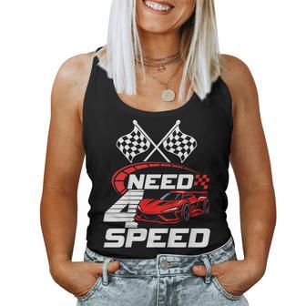 Need 4 Speed Racing Racecar 4 Year Old 4Th Birthday Boy Girl Women Tank Top - Thegiftio