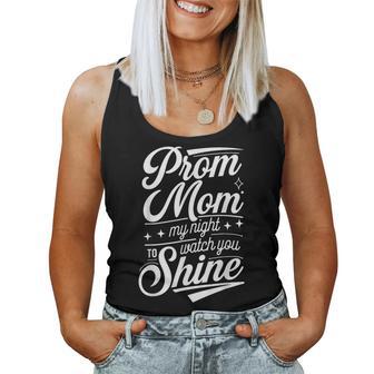 Prom Night Mom Prom Queen Mom Prom Preparation Mom Duties Women Tank Top - Thegiftio UK