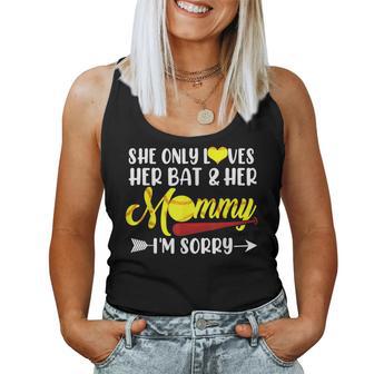 She Only Loves Her Bat And Her Mommy Mother's Day Softball Women Tank Top - Thegiftio UK