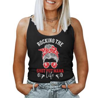 Shot Put Mama Life Shot Put Mom Shot Putter Mother Women Tank Top - Thegiftio UK