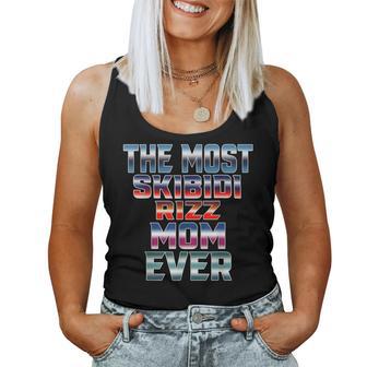 The Most Skibidi Rizz Mom Ever Mother Women Tank Top - Thegiftio UK