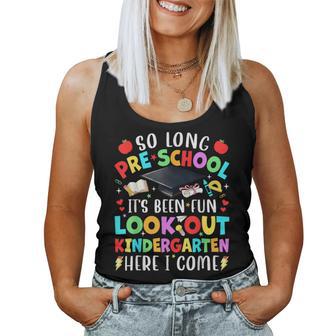 So Long Pre-K It's Been Fun Look Out Kindergarten Boys Girls Women Tank Top - Thegiftio UK