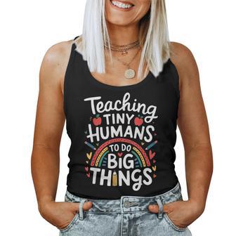 Teaching Tiny Humans Big Things I Teacher Women Tank Top - Thegiftio