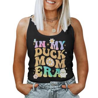 Tie Dye In My Duck Mom Era Duck Mom Mother's Day Duck Lover Women Tank Top - Thegiftio UK
