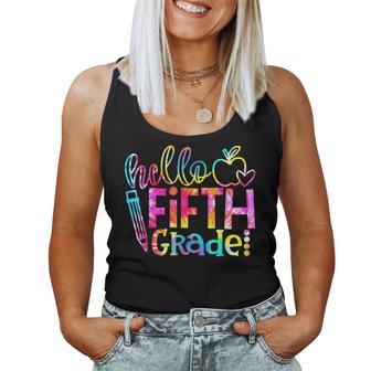 Tie Dye Hello Fifth 5Th Grade Teacher First Day Of School Women Tank Top - Monsterry