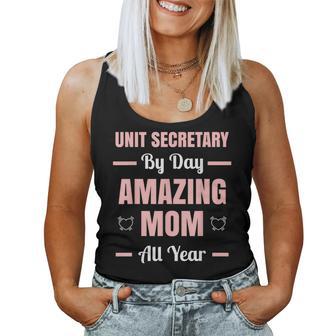Unit Secretary By Day Amazing Mom All Year Women Tank Top - Thegiftio UK
