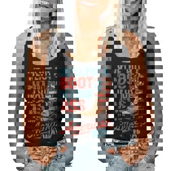 We'll Put A Boot In Your Ass Western Cowgirl 4Th Of July Women Tank Top | Mazezy