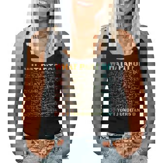 ¿Qué Parte De Don't You Understand Math Teacher Camiseta sin mangas para mujer - Regaloses