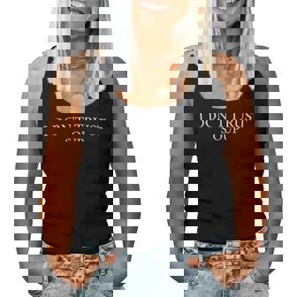 おもしろスープ クールな引用 I Don't Trustoup 女性 男性 ファン スープ レディースタンクトップ - Kawaiitshirt