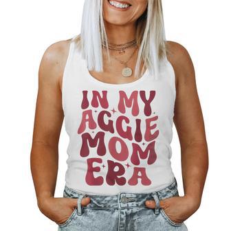 In My Aggie Mom Era Mother Day Women Tank Top - Thegiftio UK