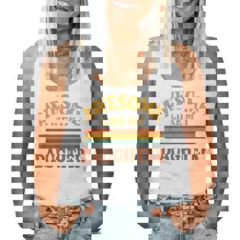 Awesome Like My Daughter レトロ親子絆ファミリー誇り娘 レディースタンクトップ - Kawaiitshirt