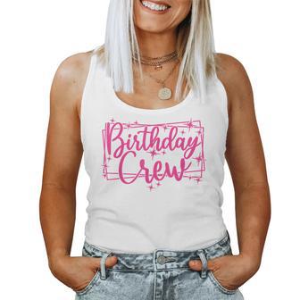 Birthday Crew Frauen Mädchen Gruppe Rosa Geburtstagsfeier Tank Top Frauen - Geschenkecke