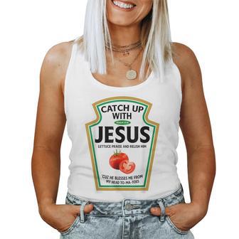Catch Up With Jesus Ketchup Christian Ketchup Women Tank Top - Thegiftio UK