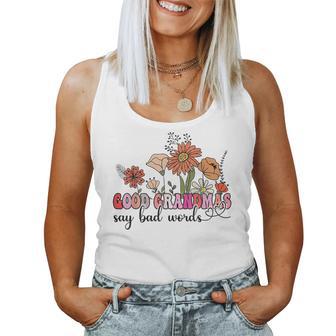 Flowers Groovy Retro Good Grandmas Say Bad Words Women Tank Top - Thegiftio UK